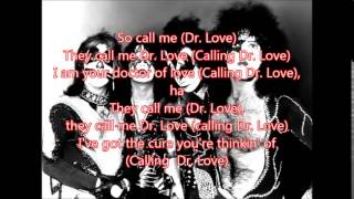 Video thumbnail of "KISS - Calling Dr Love Lyrics"