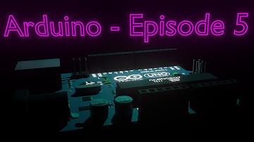 Arduino -- Les Variables | Épisode 5