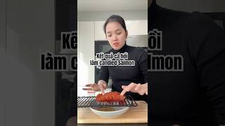 Kết quả miếng cá hồi làm candied salmon #shorts #shortvideo