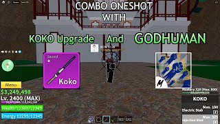 Combo One Shot With KoKo Upgrade And Godhuman | Blox Fruits