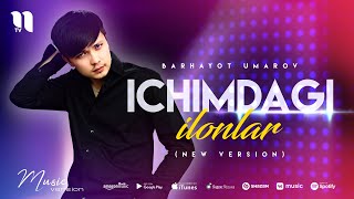 Barhayot Umarov - Ichimdagi ilonlar (new version)