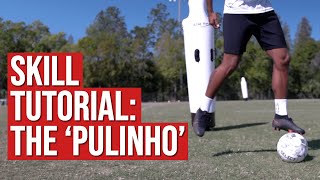 BEAT YOUR OPPONENT | Learn The 'Pulinho' | Skill Move Tutorial For Soccer Players screenshot 5