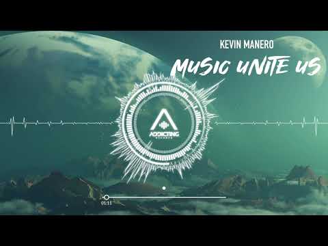 Kevin Manero - Music Unite Us
