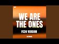 We Are The Ones (FC24 Version)