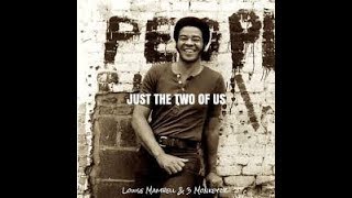 Just the two of us - Bill WITHERS