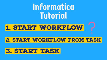 Informatica Start  Workflow start workflow from task start task | Informatica Tutorial for beginners