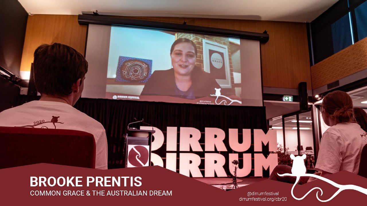Brooke Prentis | Common Grace & The Australian Dream | Dirrum Festival #CBR20