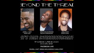 Beyond The Thread   Episode 2: Let's Talk Intersectionality
