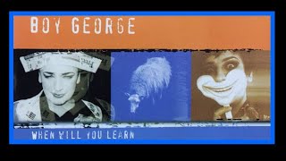Boy George - When Will You Learn (7 Track Australian Cd Single)