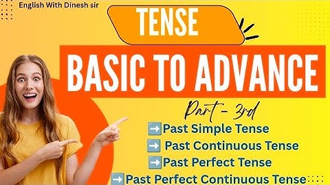 Tense by Dinesh sir || Part - 3rd ||Tense in English Grammar ||