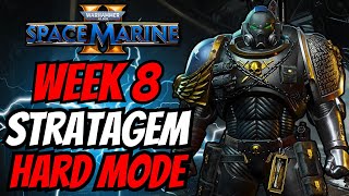 BEST Build Setups to "Easily" DOMINATE Week 8 Hard Stratagem in Space Marine 2