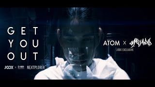 Get You Out [JOOX Exclusive] - Atom x Maiyarap「Teaser」