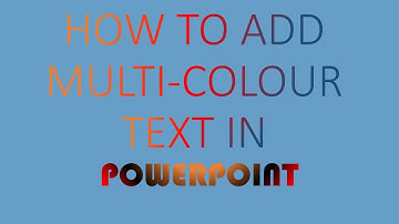 How to add Multicolor text and Background in PowerPoint