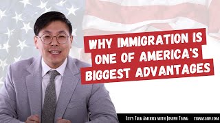 Ep 10: Why Immigration Is One Of America's Biggest Advantages