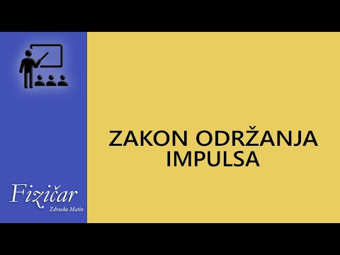 Video: Šta je zakon održanja impulsa?