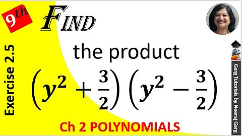 Use suitable identities to find the following products (y2+3/2)(y2–3/2) | class 9 maths chapter 2