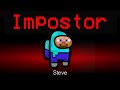 Among Us but Minecraft Steve is an Impostor