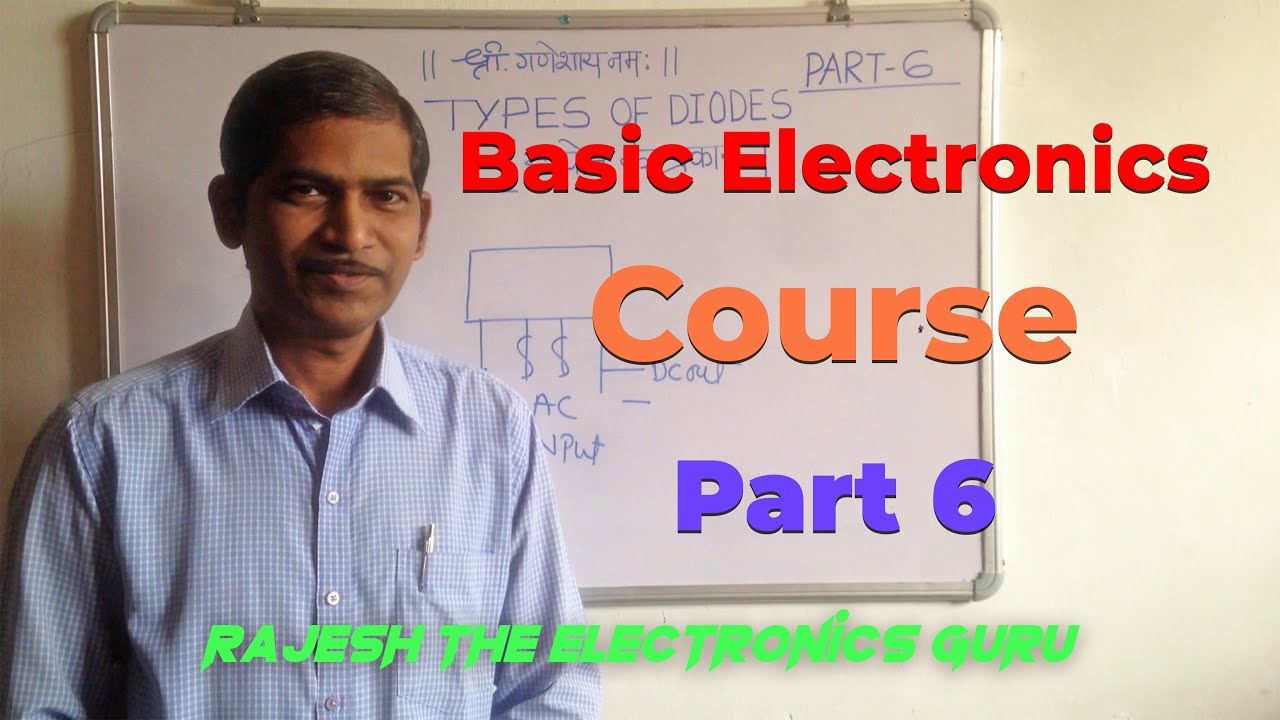 Basic Electronics FULL COURSE PART 6 | HINDI Basic Electronics Course ...
