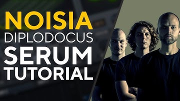 How To Make BASSES Like NOISIA - DIPLODOCUS (Noisia