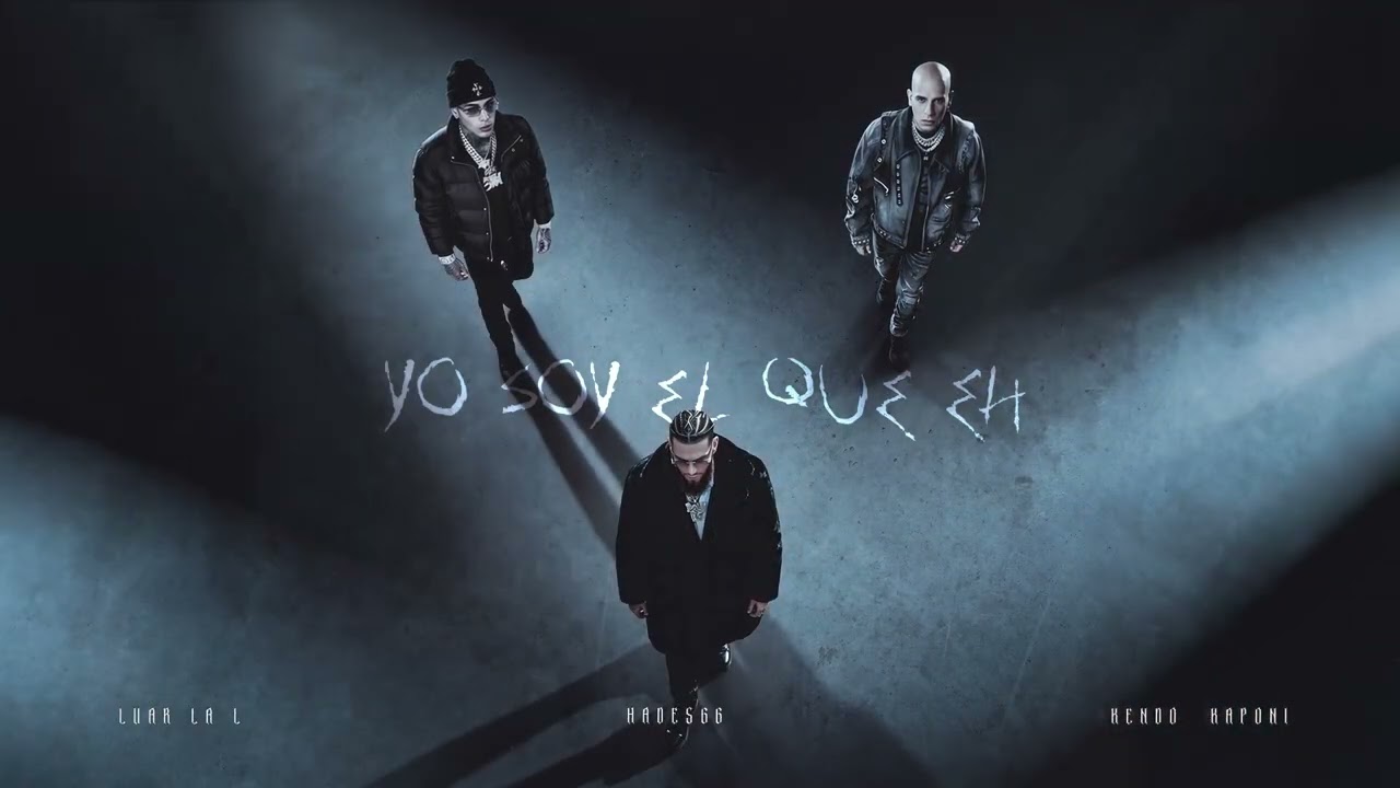 Kendo Kaponi, Luar La L & Hades66 - Yo Soy El Que Eh (Audio)