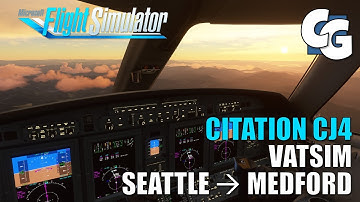 CJ4 Mod boosts my confidence in VATSIM - KSEA to KMFR - Microsoft Flight Simulator