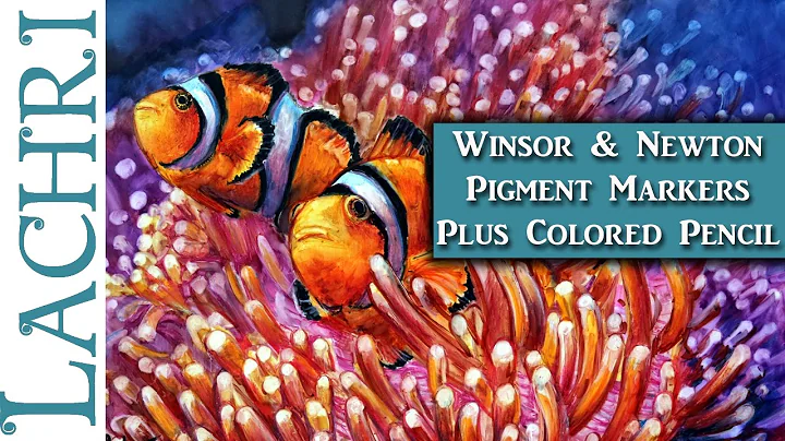 Winsor & Newton Pigment Marker Clownfish - Tips & Techniques w/ Lachri
