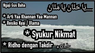 Download Lagu Gus Baha | Yaa Khannan Yaa Mannan | Resiko Kyai / Ulama | Syukur Nikmat | Ridho dengan Takdir Download Lagu Gus Baha | Yaa Khannan Yaa Mannan | Resiko Kyai / Ulama | Syukur Nikmat | Ridho dengan Takdir
