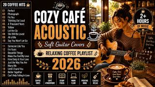 Morning Acoustic Playlist 2026 ☕ Soft Guitar Covers | Relaxing Coffee Music screenshot 3