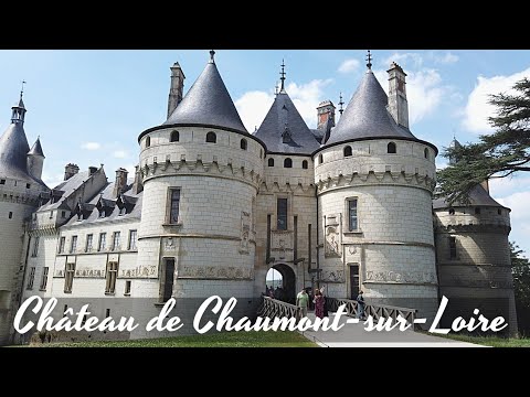 Visit the Château de Chaumont-sur-Loire, France 🇫🇷/ Our summer vacation 2022