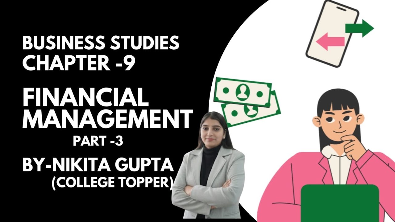 Business studies| ch-9 financial management part-3| class-12 commerce|