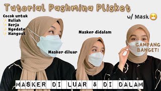 5-10 Tutorial Pashmina Plisket Masker