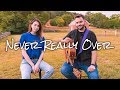 Katy Perry - Never Really Over (Cover) feat. Dani Cimorelli