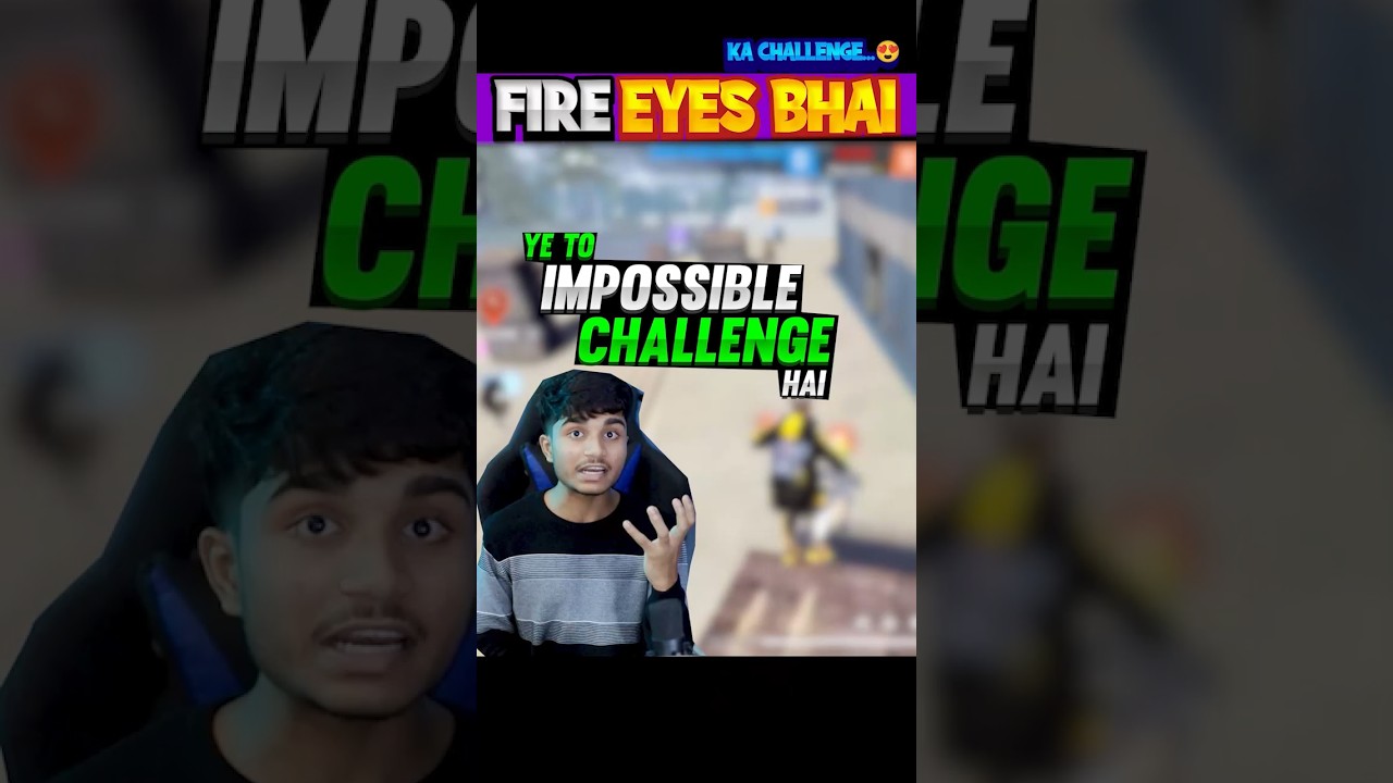 FireEyes भाई ne to kitnaa easy challenge दे diyaa😍हो payega क्या complete🤩#shorts