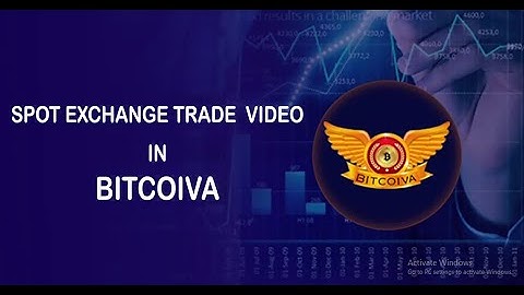 Bitcoiva Spot Exchange trade video(Limit order, Market order,Stoporder)