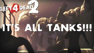 FIGHTING TANKS!!! - Left 4 Dead 2