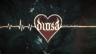 Diosa - Born To Die (Official Lyric Video)