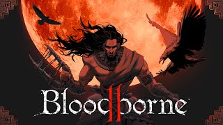 Imagining Bloodborne 2 [$2500 Art Competition Announcement]