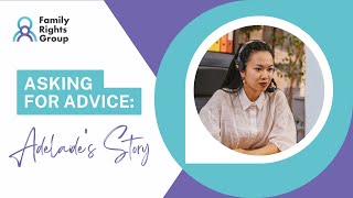 Asking for advice: Adelaide&#39;s story