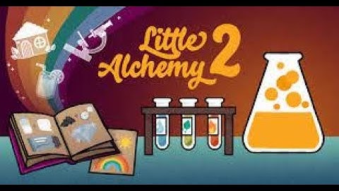 Little Alchemy | Part 5