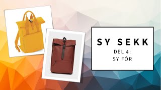Sy sekk del 4 - sy fór