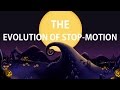 The evolution of stop motion