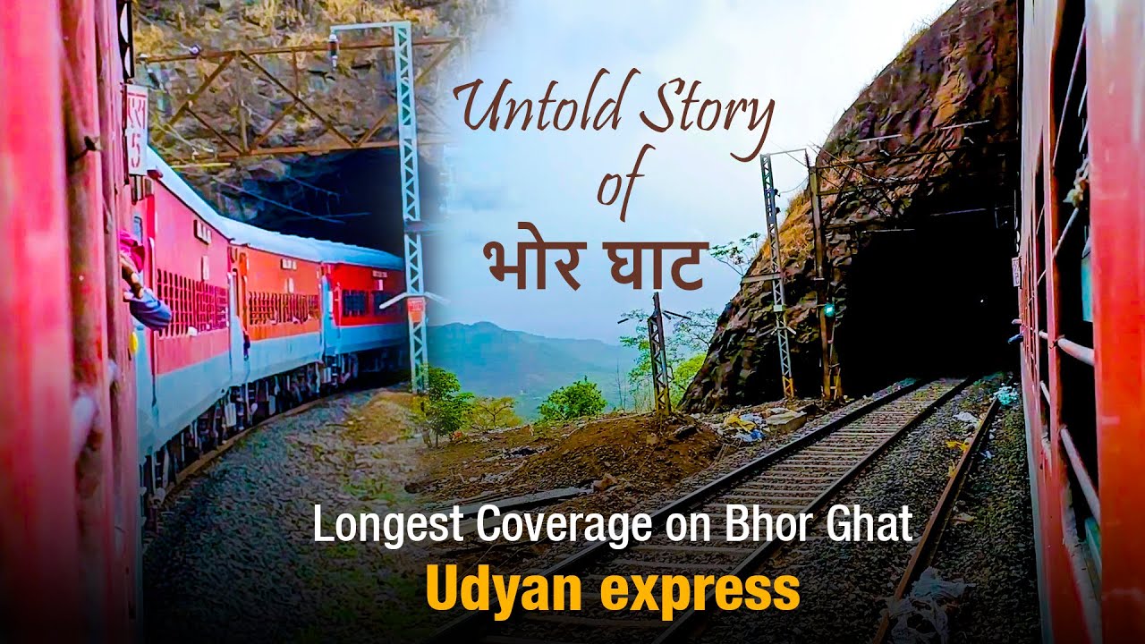 Udyan express Untold story of BHOR Ghat full journey with Udyan