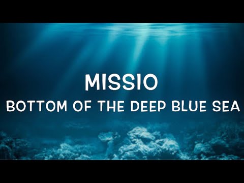 sea Bottom deep of the lyrics blue