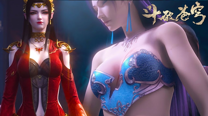 鬥破女角色集體深V，美杜莎開叉到肚臍，碾壓隔壁鬥羅寧榮榮？！ mp4 - 天天要聞