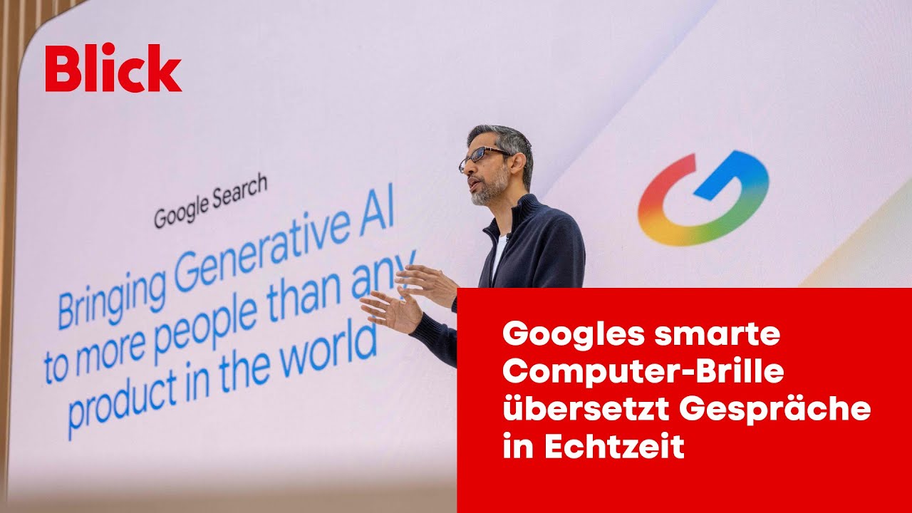 Googles smarte Computer-Brille übersetzt Gespräche in Echtzeit