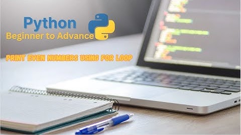 print even numbers in python using for loop #python #python3