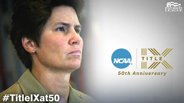 Patriot League #TitleIXat50 Alumnae Series: Navy's...