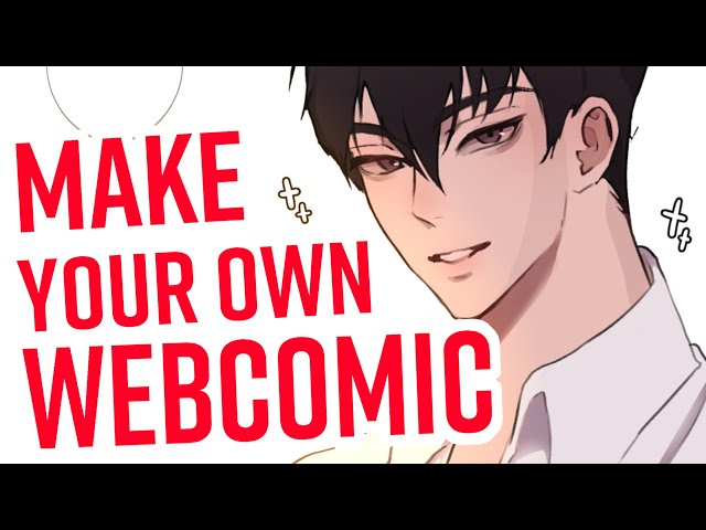 HOW TO MAKE YOUR OWN WEBCOMIC! class=