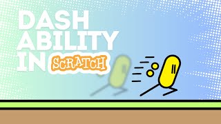 How to make a dash ability in scratch