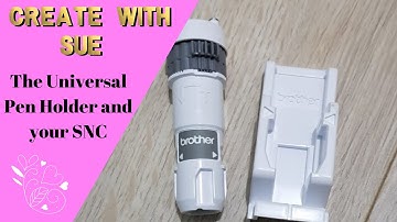 How to use the Universal Pen Holder for your Scan N Cut #scanncut #canvasworkspace